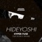 Hyper Fuse (Necroboy Remix) - Hideyoshi lyrics