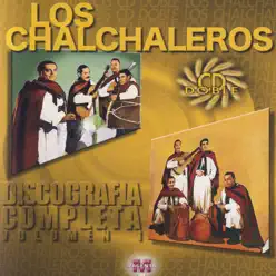 Los Chalchaleros: Discografía Completa Vol.1 - Los Chalchaleros