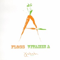 Vitamin A - Floss