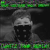 Have You Ever Had a Dream? (Wattz Trap Remix) - WattzBeatz