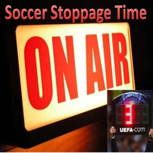 Soccer Stoppage Time - 27th May 2019