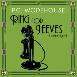 Ring for Jeeves (Unabridged)