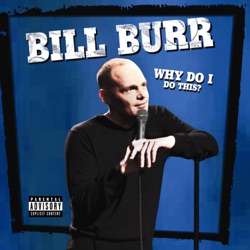 Bill Burr - Population Problem