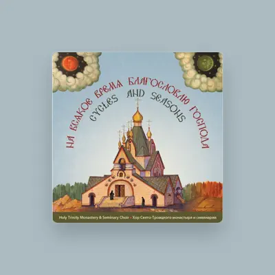 Listen to Holy Trinity Monastery and Seminary Choir, watch music videos, read bio, see tour dates & more!