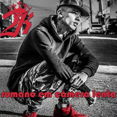 Romano em Câmera Lenta - Single - MC 2K