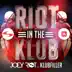 Riot in the Klub song reviews