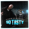 So Tasty (feat Gucci Mane) - Single