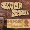 Mucho Funky - The Best of Señor Soul