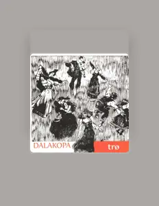 Dalakopaを聴いたり、ミュージックビデオを鑑賞したり、経歴やツアー日程などを確認したりしましょう！