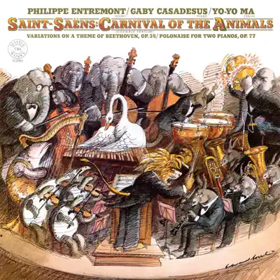 Saint-Saens: Carnival of the Animals (Remastered) - Yo-Yo Ma Saint-Saens: Carnival of the Animals (Remastered) - Yo-Yo Ma