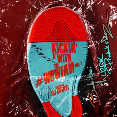 Kickin' It With the #Wowfam, Vol. 1
