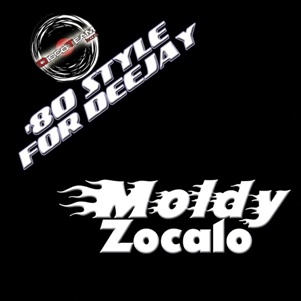 Zocalo ('80 Style for Deejay) - EP