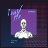 Trust Me - EP