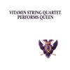 Vitamin String Quartet - Bohemian Rhapsody