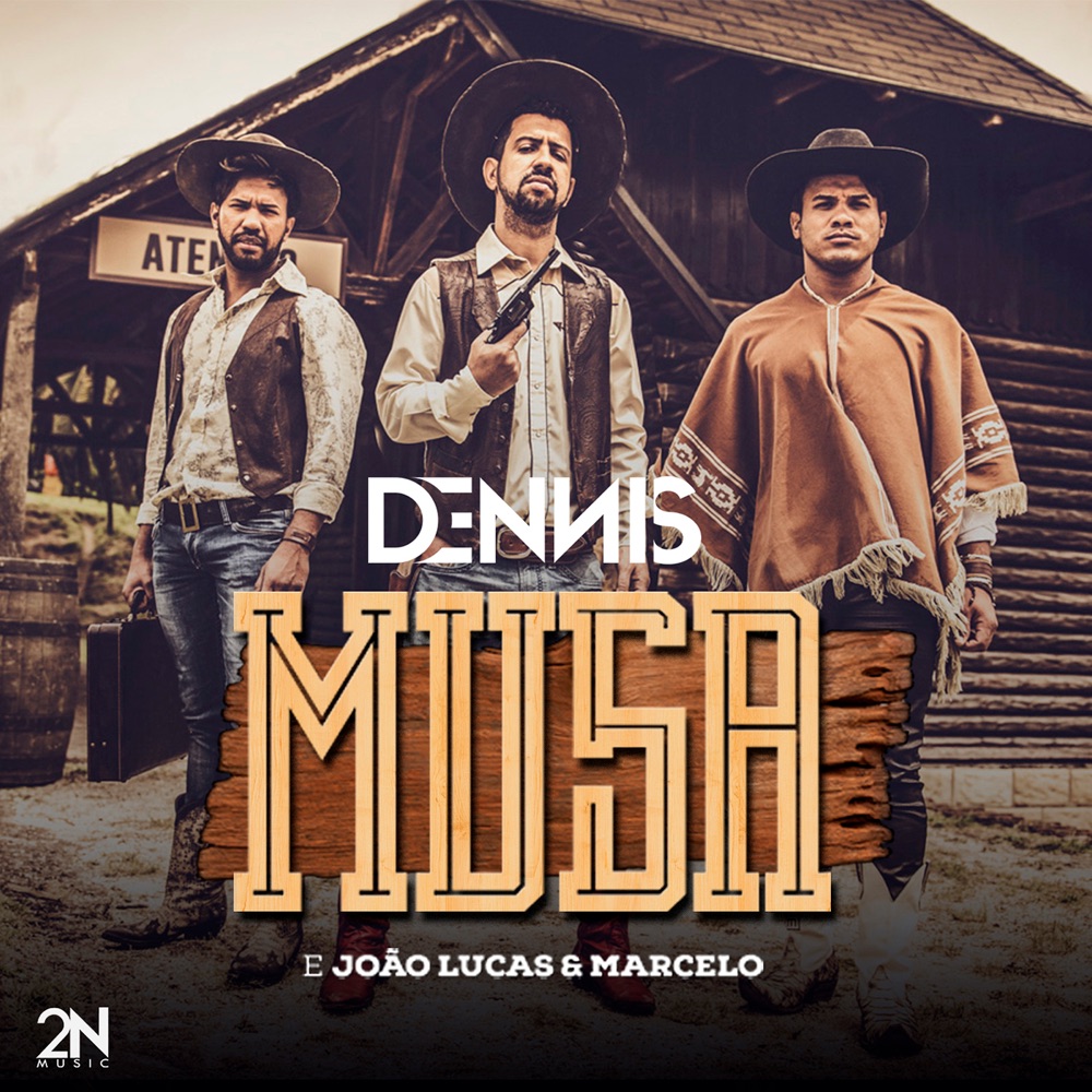 Обложка альбома «Musa (feat. João Lucas & Marcelo) - Single» — Dennis