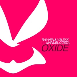 Oxide Rayven & Valexx & Manuel Costa