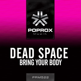 Bring Your Body Dead Space