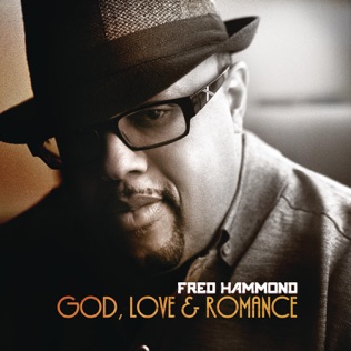 Fred Hammond Amazing Love