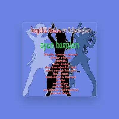Listen to İnegöllü Nedim, watch music videos, read bio, see tour dates & more!
