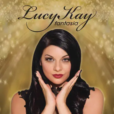 Fantasia - Lucy Kay Fantasia - Lucy Kay