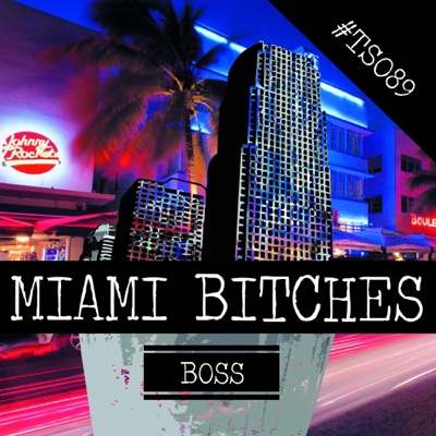 Miami Bitches - Single