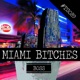 Miami Bitches Single
