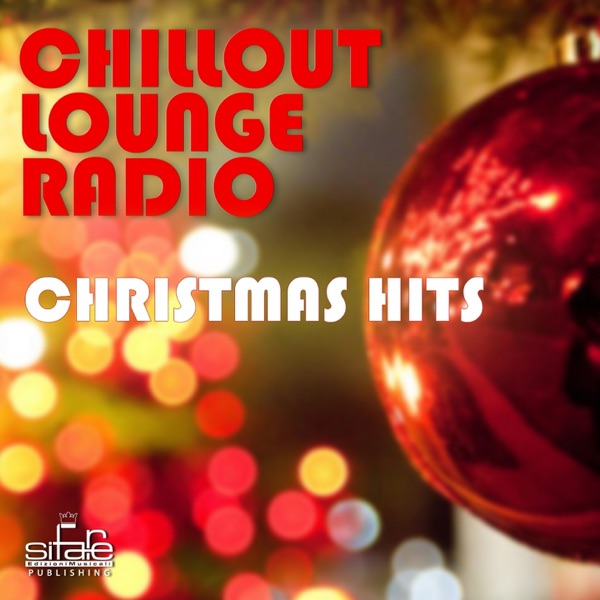 Chillout Lounge Radio (Christmas Hits)