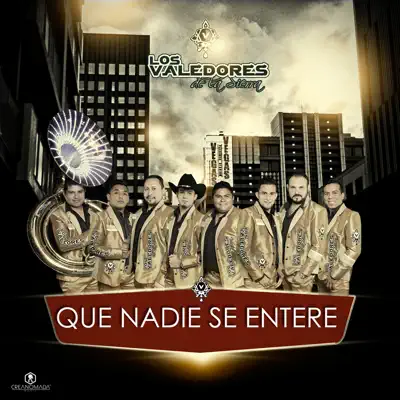 Que Nadie Se Entere - Single - Los Valedores de la Sierra