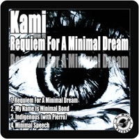 Requiem For a Minimal Dream - EP - Kami