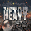 Heavy (feat. Sasso) - The Venomous Poizon