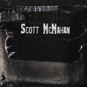 Scott McMahan - Had to Let Her Go