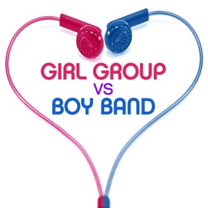 Girl Group vs Boy Band