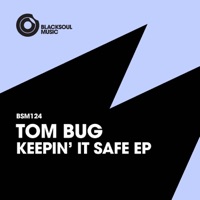 Keepin' It Safe - Single - Tom Bug