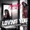 Loving You (feat. Telly Mac) - Iyesha lyrics