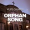 Orphan Song (feat. Aiva Jenkins) - Vlife Worship lyrics