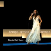 Maria Bethânia - Oração Ao Tempo