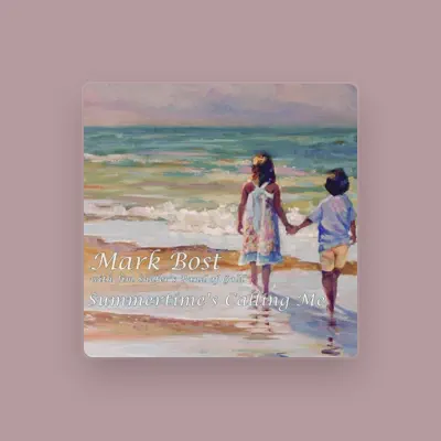Listen to Mark Bost, watch music videos, read bio, see tour dates & more!
