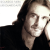 Segundos Fuera (Remasterizado) - Luis Eduardo Aute