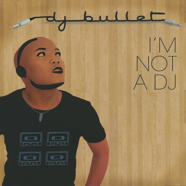 I'm Not a DJ