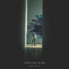 Traveling Blind - EP artwork