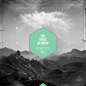 The Space Between Remixes Vol. 2 - Single