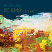 Billy Cobham & Frankfurt Radio Big Band - Broad Horizon artwork
