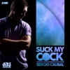 Suck My Cock - Single