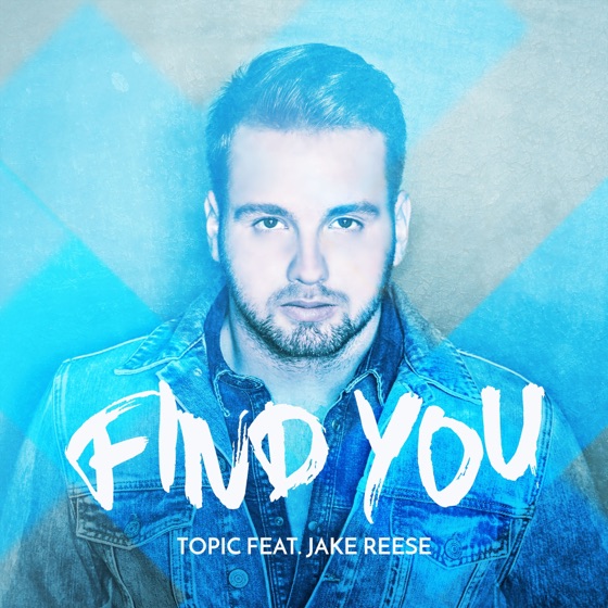 Cover artwork for Find You (feat. Jake Reese)