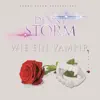 Stream & download Wie ein Vampir - Single