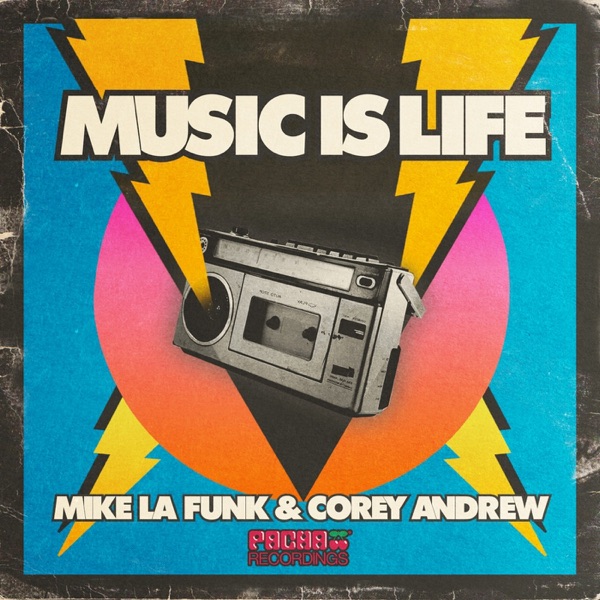 Music Is Life (feat. Corey Andrew)