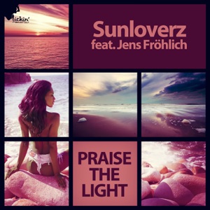 Praise the Light (feat. Jens Fröhlich) - EP