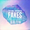 Fakes (feat. K.B. Starr) - Taptone & Magnifico lyrics