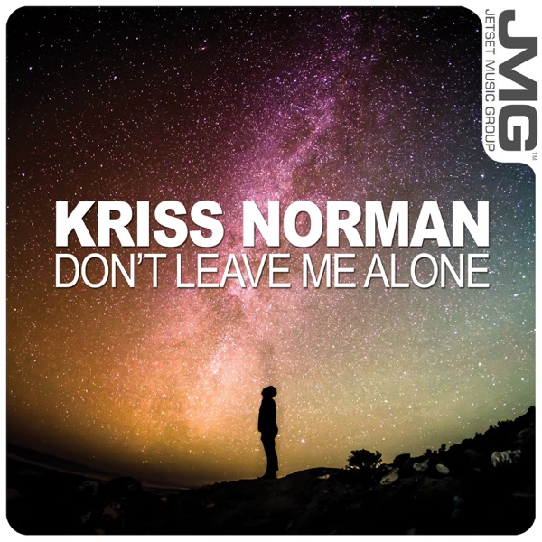 Don't Leave Me Alone - Single