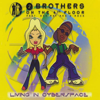 Living In Cyberspace (Radio Version) - 2 Brothers On the 4th Floor